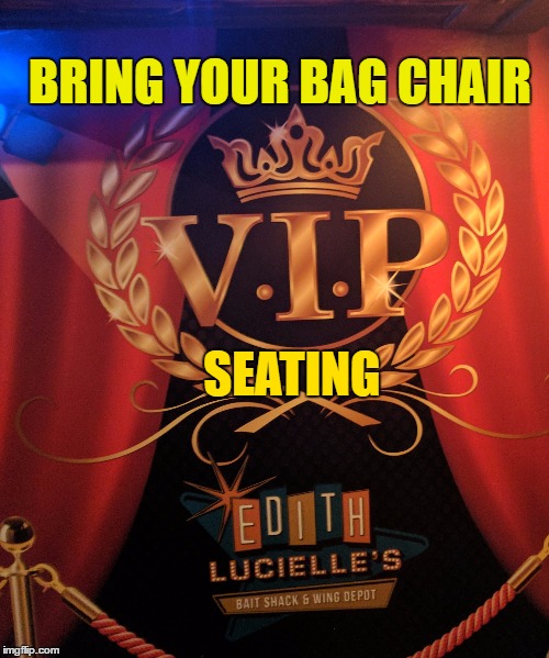 BRING YOUR BAG CHAIR; SEATING | made w/ Imgflip meme maker