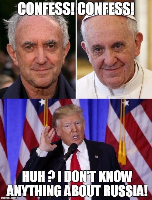 High Sparrow/Pope Francis | CONFESS! CONFESS! HUH ? I DON'T KNOW ANYTHING ABOUT RUSSIA! | image tagged in confessional | made w/ Imgflip meme maker