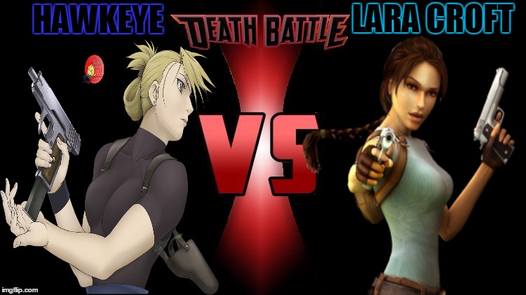 Death Battle  | HAWKEYE; LARA CROFT | image tagged in death battle | made w/ Imgflip meme maker