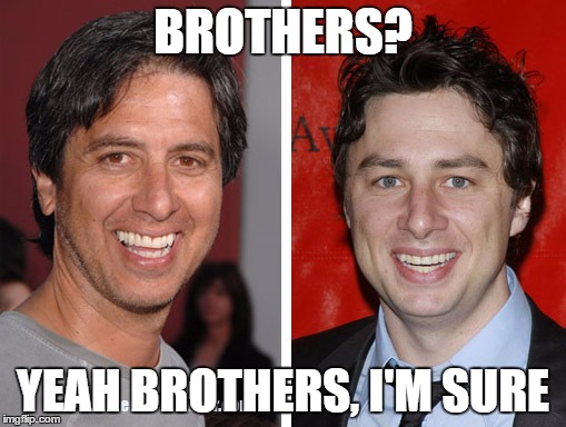 BROTHERS? YEAH BROTHERS, I'M SURE | made w/ Imgflip meme maker