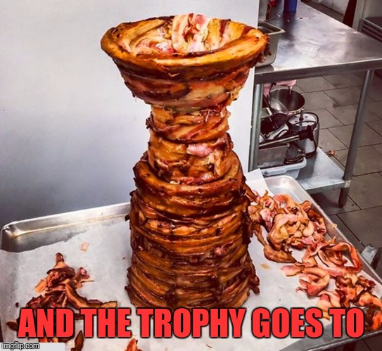 AND THE TROPHY GOES TO | made w/ Imgflip meme maker