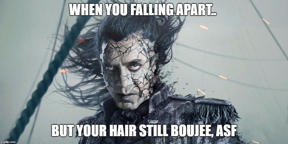 Bou Jee Pirate | WHEN YOU FALLING APART.. BUT YOUR HAIR STILL BOUJEE, ASF | image tagged in pirates of the carribean,bad and boujee,funny memes,memes,original meme | made w/ Imgflip meme maker
