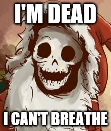 I'M DEAD I CAN'T BREATHE | made w/ Imgflip meme maker