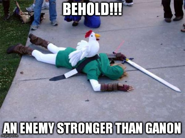 Zelda Chicken | BEHOLD!!! AN ENEMY STRONGER THAN GANON | image tagged in zelda,chicken,link | made w/ Imgflip meme maker