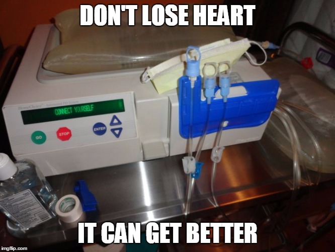 DON'T LOSE HEART IT CAN GET BETTER | made w/ Imgflip meme maker