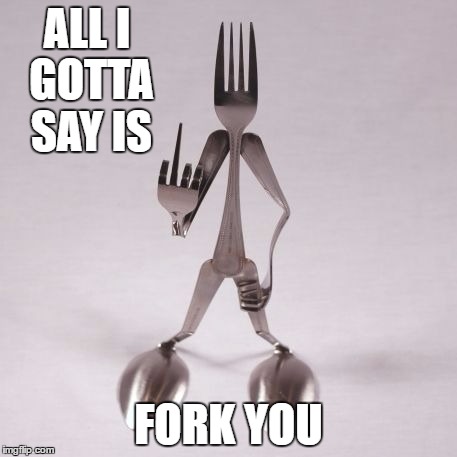 The best Fork memes :) Memedroid