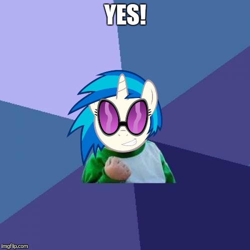 Success Brony_Scratch | YES! | image tagged in success brony_scratch | made w/ Imgflip meme maker