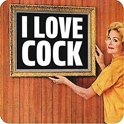 I love the cock