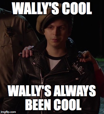 WALLY'S COOL; WALLY'S ALWAYS BEEN COOL | made w/ Imgflip meme maker