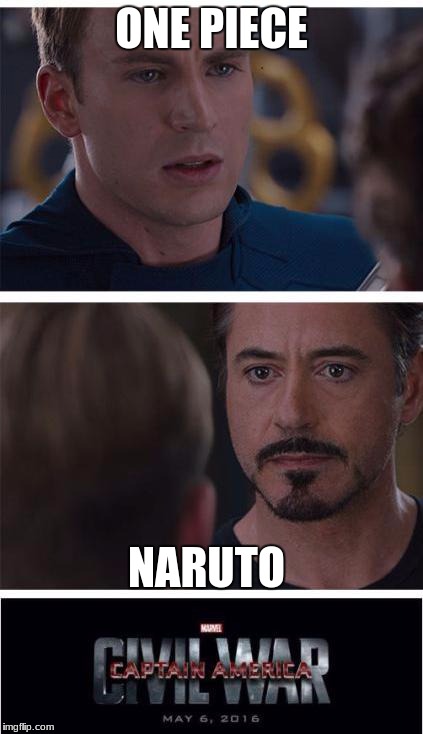 Marvel Civil War 1 | ONE PIECE; NARUTO | image tagged in memes,marvel civil war 1 | made w/ Imgflip meme maker