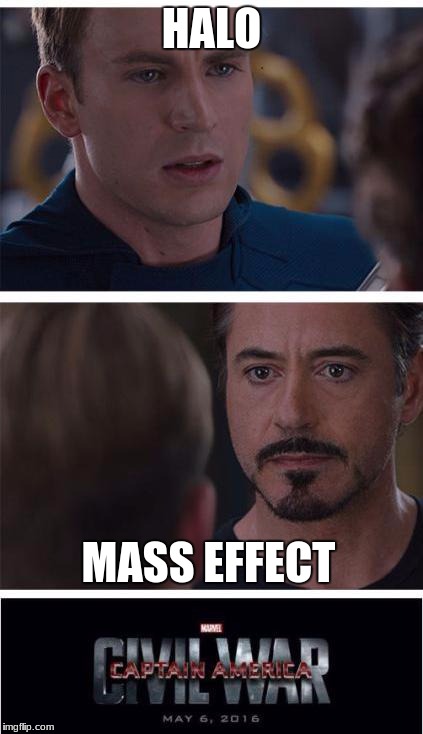 Marvel Civil War 1 | HALO; MASS EFFECT | image tagged in memes,marvel civil war 1 | made w/ Imgflip meme maker