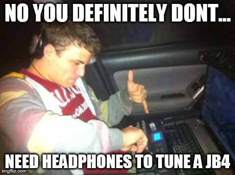 DoucheBag DJ Meme | NO YOU DEFINITELY DONT... NEED HEADPHONES TO TUNE A JB4 | image tagged in memes,douchebag dj | made w/ Imgflip meme maker