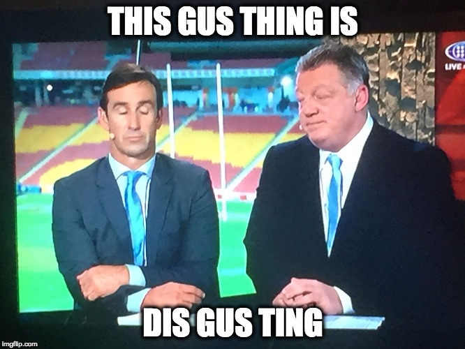 This Gus Thing Is Dis-Gus-Ting.
State of Origin. Phil 'Gus' Gould | THIS GUS THING IS; DIS GUS TING | image tagged in dis-gus-ting,state of origin,rugby,queensland,queenslander,footy | made w/ Imgflip meme maker