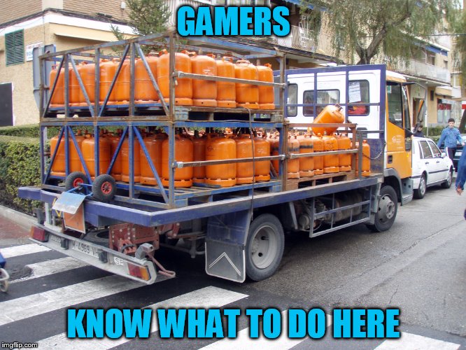 Boom | GAMERS; KNOW WHAT TO DO HERE | image tagged in gamers,memes,shoot it | made w/ Imgflip meme maker
