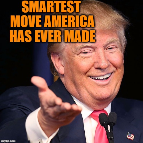 SMARTEST MOVE AMERICA HAS EVER MADE | made w/ Imgflip meme maker