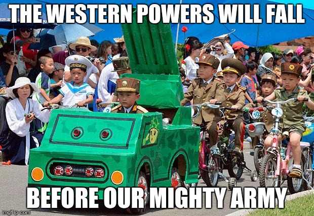  FEAR us america
 | THE WESTERN POWERS WILL FALL; BEFORE OUR MIGHTY ARMY | image tagged in north korean army | made w/ Imgflip meme maker