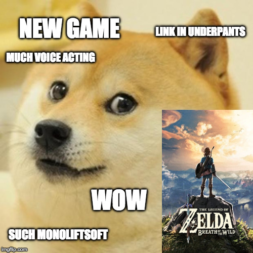 I know that I'm almost 4 months late | NEW GAME; LINK IN UNDERPANTS; MUCH VOICE ACTING; WOW; SUCH MONOLIFTSOFT | image tagged in memes,doge,the legend of zelda breath of the wild | made w/ Imgflip meme maker