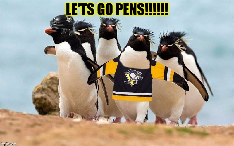 Penguins Win | LE'TS GO PENS!!!!!! | image tagged in penguins win | made w/ Imgflip meme maker