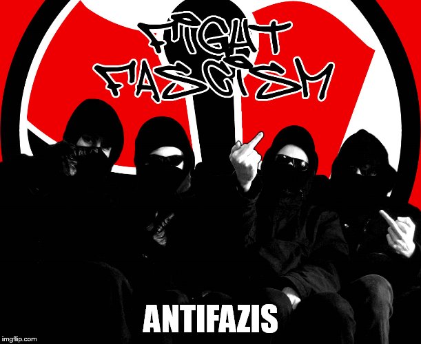 Antifazis | ANTIFAZIS | image tagged in antifa | made w/ Imgflip meme maker
