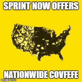 How did he disable autocorrect? I have to know!! | SPRINT NOW OFFERS; NATIONWIDE COVFEFE | image tagged in covfefe,trump,autocorrect | made w/ Imgflip meme maker
