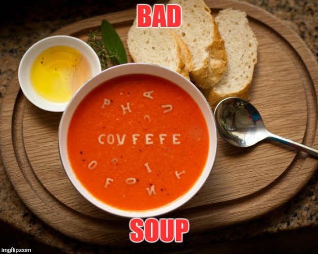 BAD SOUP | made w/ Imgflip meme maker