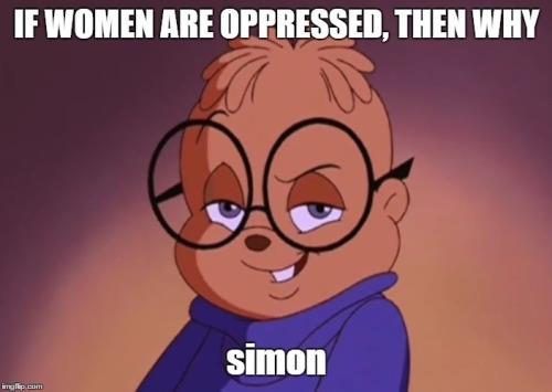 High Quality if women are oppressed, then why simon Blank Meme Template