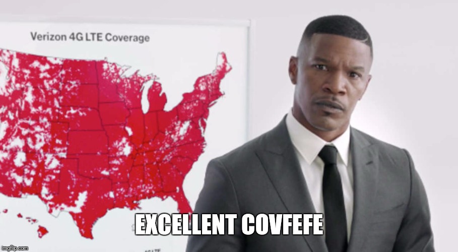 EXCELLENT COVFEFE | image tagged in covered | made w/ Imgflip meme maker