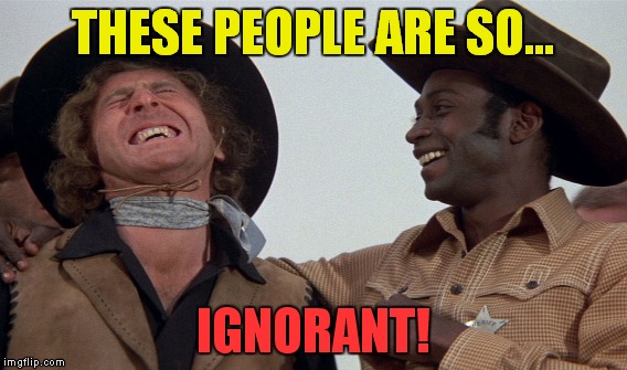 THESE PEOPLE ARE SO... IGNORANT! | made w/ Imgflip meme maker