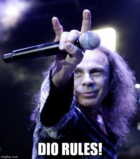 DIO RULES! | made w/ Imgflip meme maker