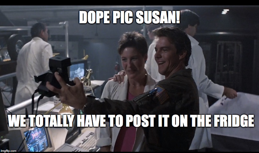 1987 Selfie | DOPE PIC SUSAN! WE TOTALLY HAVE TO POST IT ON THE FRIDGE | image tagged in selfie,upvote,dennis quaid freak out | made w/ Imgflip meme maker