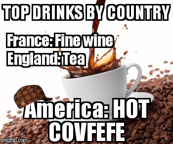 Trump has unveiled his latest product and national drink... Covfefe! | image tagged in donald trump,president,trump twitter,funny memes,covfefe | made w/ Imgflip meme maker