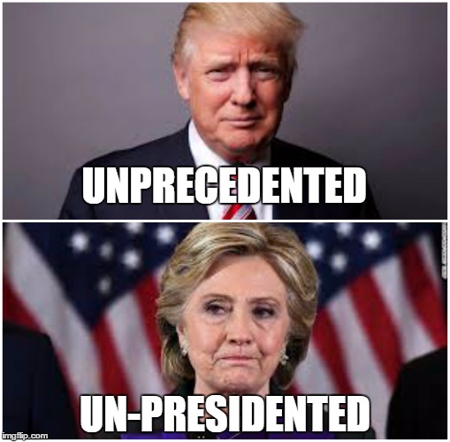 Get over it | UNPRECEDENTED; UN-PRESIDENTED | image tagged in unprecedented | made w/ Imgflip meme maker