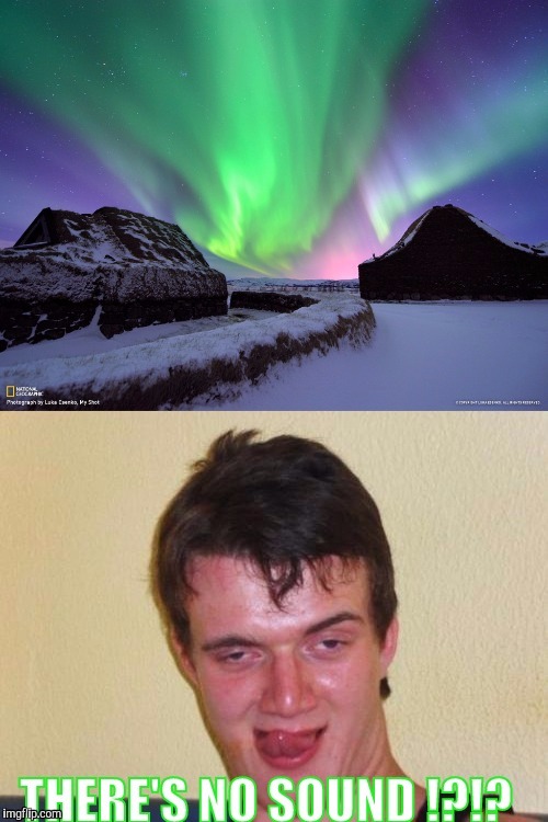 Alaska's Northern Lights Fall Short | . | image tagged in memes | made w/ Imgflip meme maker