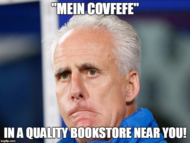 "MEIN COVFEFE"; IN A QUALITY BOOKSTORE NEAR YOU! | image tagged in dino mccarthy | made w/ Imgflip meme maker