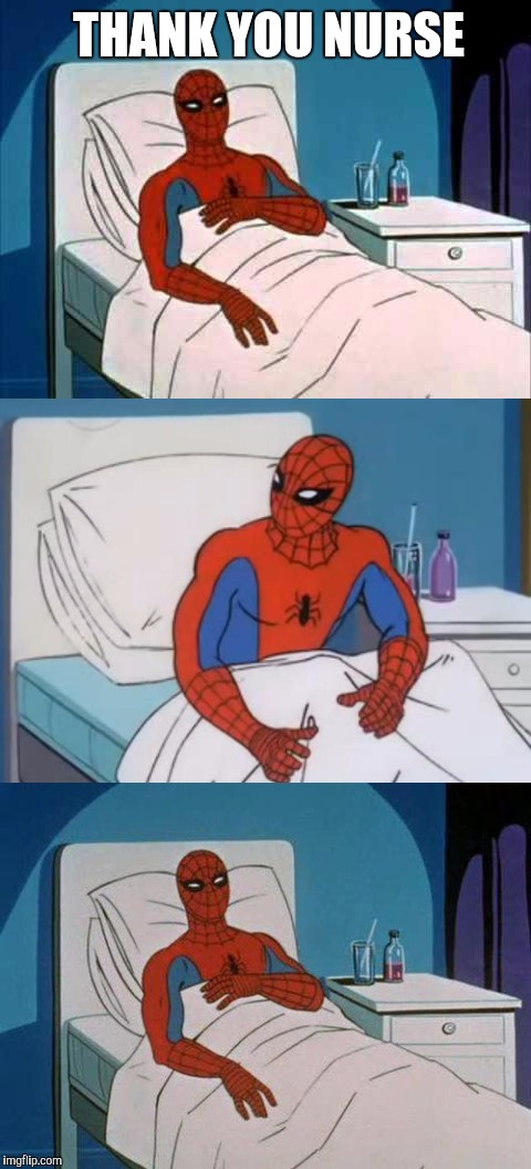 Naughty spiderman | THANK YOU NURSE | image tagged in spiderman hospital,nurse | made w/ Imgflip meme maker