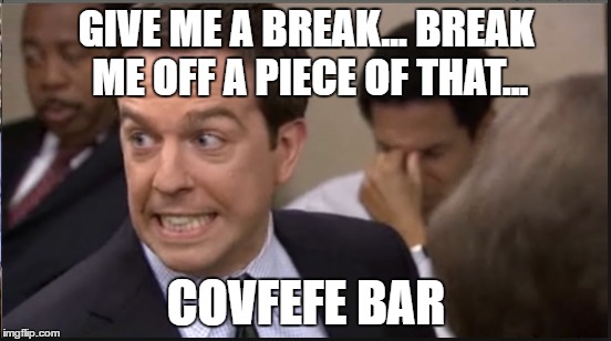Image tagged in the office,covfefe,kit kat,andy bernard - Imgflip