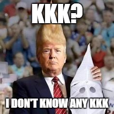 KKK? I DON'T KNOW ANY KKK | image tagged in stan | made w/ Imgflip meme maker