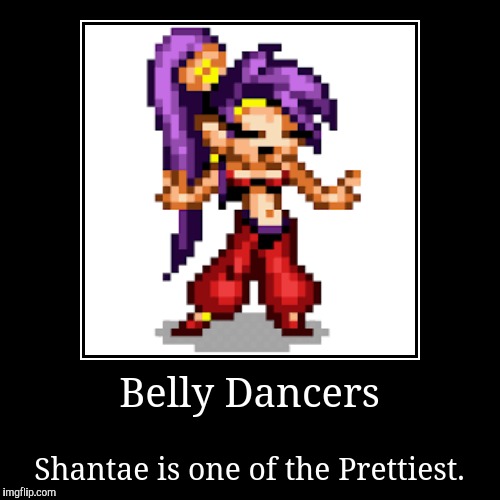 Shantae Belly Dancing in a Nutshell | image tagged in funny,demotivationals,shantae | made w/ Imgflip demotivational maker