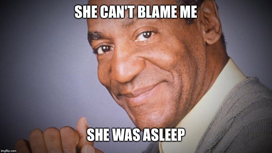 SHE CAN'T BLAME ME; SHE WAS ASLEEP | image tagged in memes | made w/ Imgflip meme maker