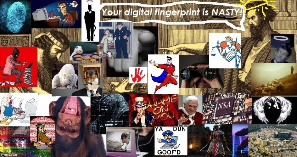image tagged in your digital fingerprint status | made w/ Imgflip meme maker