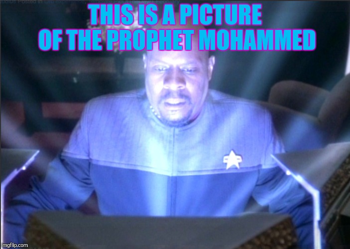 THIS IS A PICTURE OF THE PROPHET MOHAMMED | made w/ Imgflip meme maker