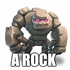 A ROCK | made w/ Imgflip meme maker