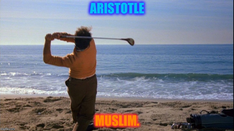 ARISTOTLE MUSLIM. | made w/ Imgflip meme maker