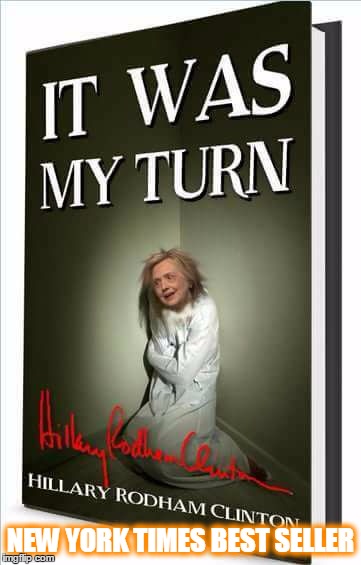 Dodged that bullet. |  NEW YORK TIMES BEST SELLER | image tagged in hillary clinton,hillary emails,political meme,hillary lies | made w/ Imgflip meme maker