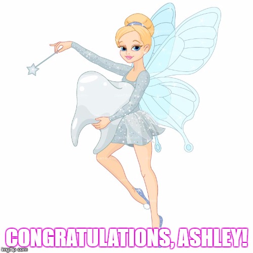 Toothy | CONGRATULATIONS, ASHLEY! | image tagged in toothy | made w/ Imgflip meme maker