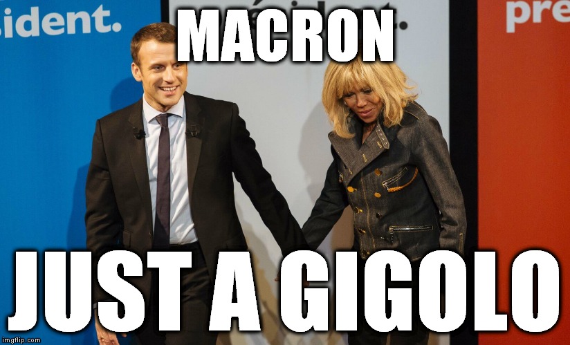 Macron le Minet | MACRON; JUST A GIGOLO | image tagged in just a gigolo,macron,macron le minet,gigolo,maricon | made w/ Imgflip meme maker