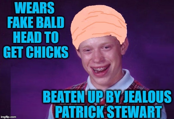 WEARS FAKE BALD HEAD TO GET CHICKS BEATEN UP BY JEALOUS PATRICK STEWART | made w/ Imgflip meme maker