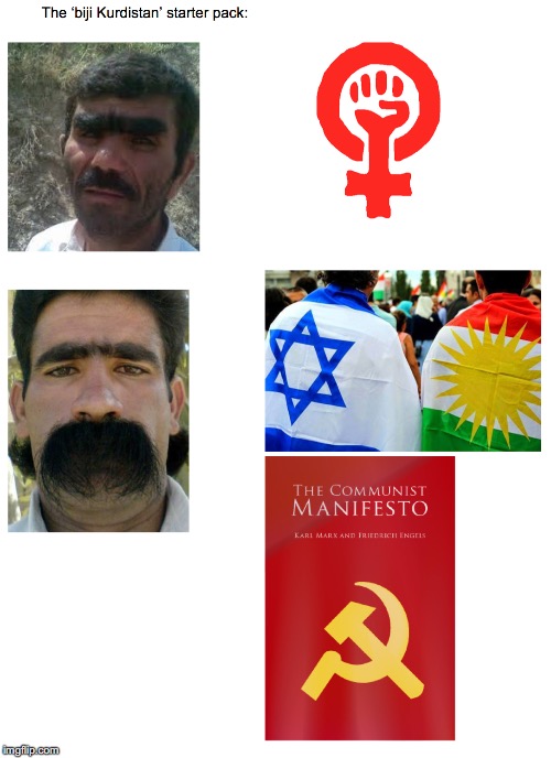 BIJIIIIIIIIIIII *gets cucked* | image tagged in kurdistan | made w/ Imgflip meme maker