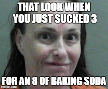 jimbo | THAT LOOK WHEN YOU JUST SUCKED 3; FOR AN 8 OF BAKING SODA | image tagged in jimbo | made w/ Imgflip meme maker