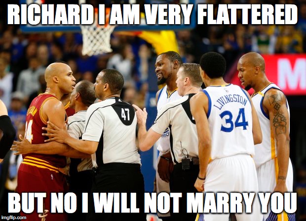 RICHARD I AM VERY FLATTERED; BUT NO I WILL NOT MARRY YOU | made w/ Imgflip meme maker